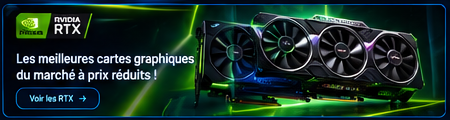NVIDIA RTX - Les meilleures cartes graphiques du marché à prix réduits